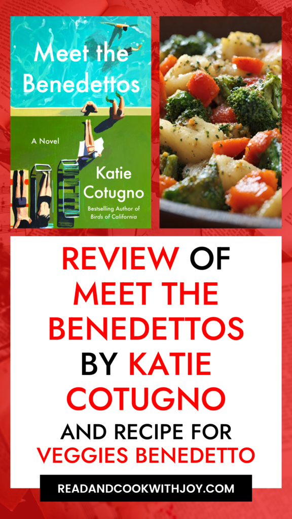 Review-of-Meet-the-Benedettos-by-Katie-Cotugno-and-Recipe-for-Veggies-Benedetto