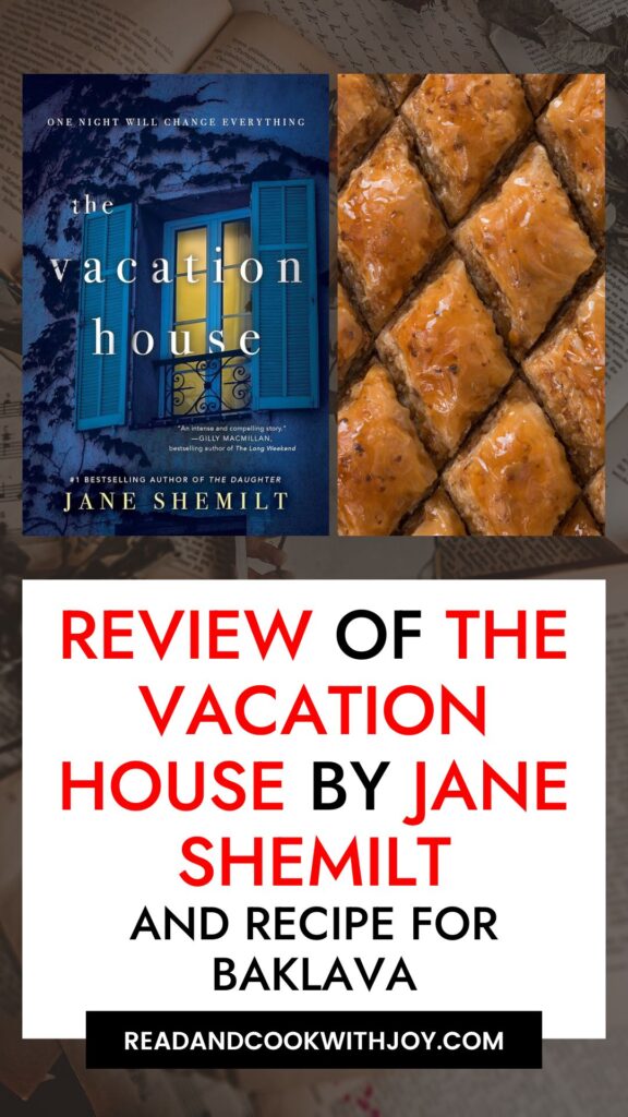 Review of The Vacation House by Jane Shemilt and Recipe for Baklava