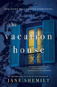 The Vacation House by Jane Shemilt