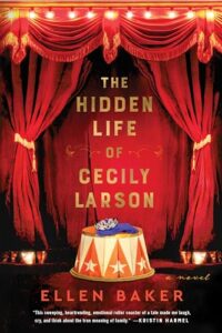 Review of The Hidden Life of Cecily Larson by Ellen Baker